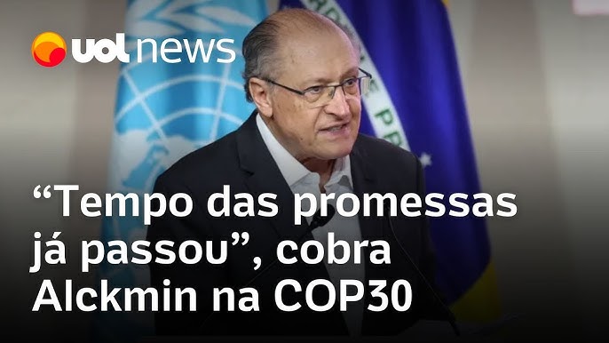 Alckmin diz que 'tempo de promessas passou' e cobra aes concretas na COP
